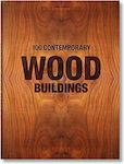 100 Contemporary Wood Buildings