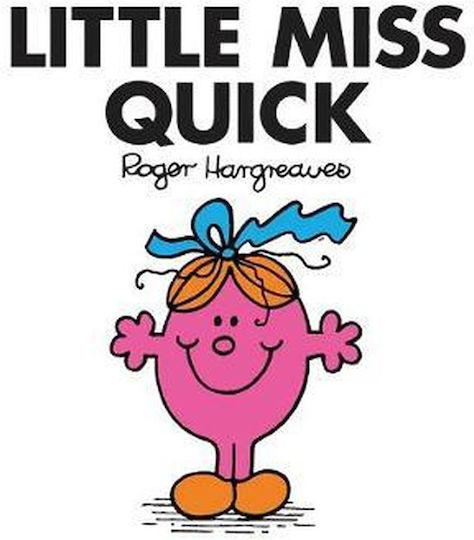Little Miss Quick Little Miss Quick