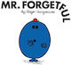 Mr. Forgetful