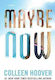 Maybe Now
