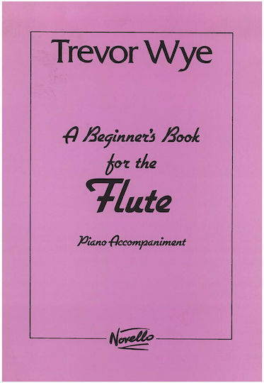 Novello Trevor Wye: Complete Daily Exercises for the Flute Μέθοδος Εκμάθησης για Πνευστά