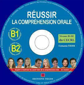 Reussir La Comprehension Orale B1 & B2 Corriges (+CD)