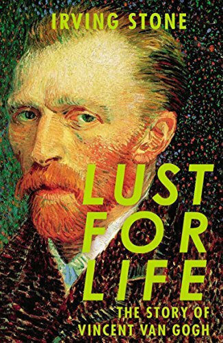 Lust For Life, Povestea lui Vincent Van Gogh