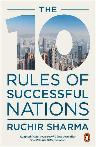 The 10 Rules of Successful Nations The 10 Rules of Successful Nations