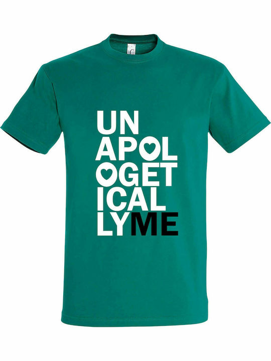 Unisex-T-Shirt, "Unapologetically ME", Smaragdgrün