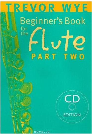 Novello Trevor Wye - A Beginner's Book For The Flute Part Two Μέθοδος Εκμάθησης για Πνευστά + CD