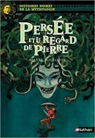 Persée Et Le Regard De Pierre