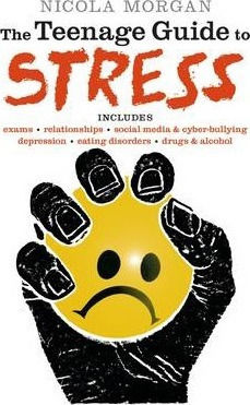 The Teenage Guide to Stress The Teenage Guide to Stress