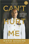 Can't Hurt me: Master your Mind and Defy the Odds