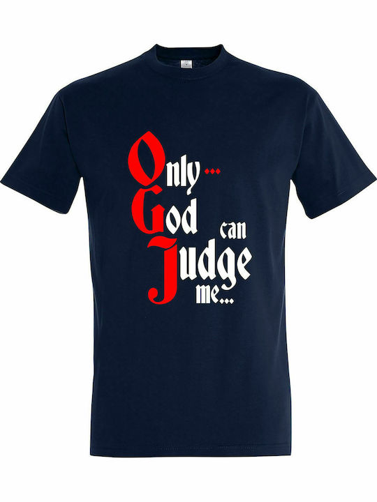 Only God Can Judge Me T-shirt Marineblau Baumwolle