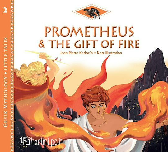 Prometheus and the Gift of Fire, Greek Mythology - Little Tales 2