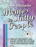 Memos to Shitty People Adult Coloring Book