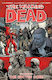 The Walking Dead: The Rotten Core, Vol. 31
