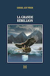 La Grande Rébellion, French