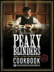 The Official Peaky Blinders Cookbook, 50 Rezepte ausgewählt von The Shelby Company Ltd