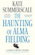 The Haunting of Alma Fielding