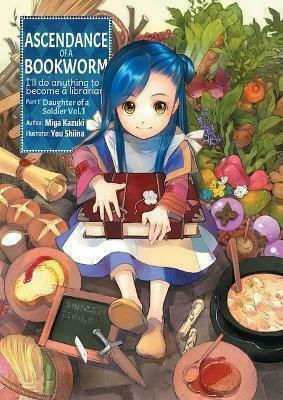 Ascendance of a Bookworm, Part 1 Volume 1 Ascendance of a Bookworm, Part 1 Volume 1