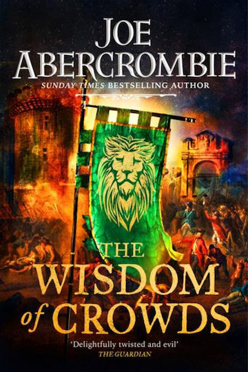 The Wisdom of Crowds : the Riotous Conclusion to the Age of Madness The Wisdom of Crowds : the Riotous Conclusion to the Age of Madness