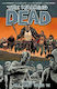 The Walking Dead Volume 21 PB