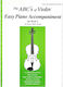 Carl Fischer The ABC's Of Violin Easy Piano Accompaniment for Book 3 Metodă de Învățare pentru Vioară / Pian
