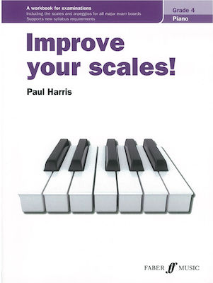Faber Music Improve your scales! Piano Grade 4 Μέθοδος Εκμάθησης για Πιάνο