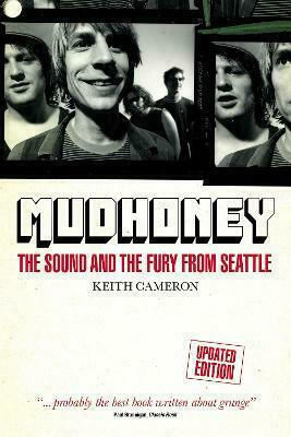 Mudhoney, The Sound and The Fury aus Seattle Mudhoney, The Sound and The Fury aus Seattle