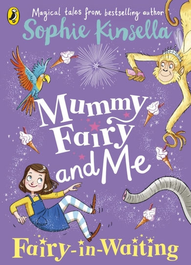 Fairy-in-Waiting, Mummy Fairy and Me