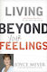 Living Beyond Your Feelings