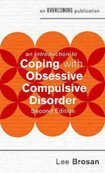 An Introduction to Coping with Obsessive Compulsive Disorder