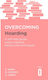 Overcoming Hoarding, Ein Leitfaden zur Selbsthilfe mit kognitiven Verhaltenstechniken