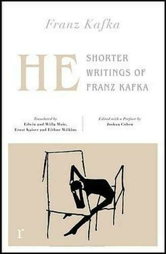 He, Shorter Writings of Franz Kafka