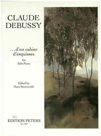 Edition Peters Debussy - D` Un Cahier D` Esavisses Παρτιτούρα για Πιάνο