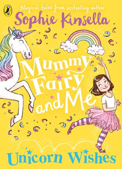 Unicorn Wishes, Mummy Fairy and Me