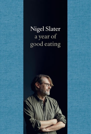 A Year of Good Eating, Die Küchentagebücher III A Year of Good Eating, Die Küchentagebücher III