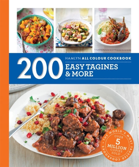 Hamlyn All Colour Cookery, 200 Easy Tagines And More : Hamlyn All Colour Cookbook