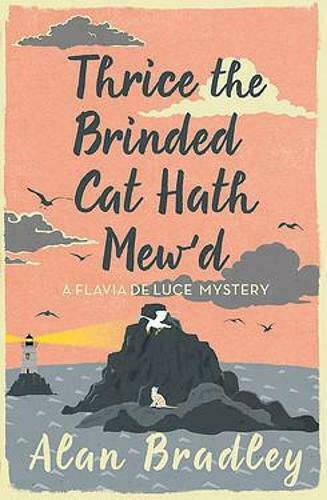 Thrice the Brinded cat Hath Mew'd