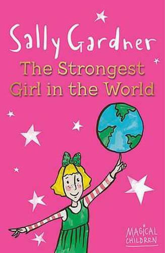 The Strongest Girl in the World The Strongest Girl in the World