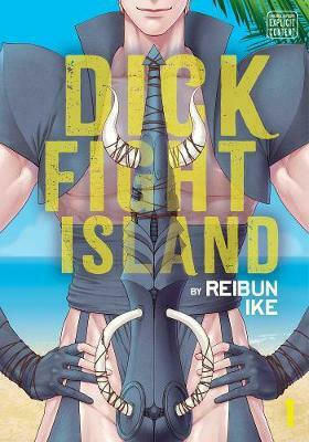 Dick Fight Island Vol. 1 Dick Fight Island Vol. 1