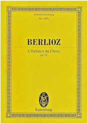 Editions Eulenburg L' Enfance du Christ Op.25 (Pocket Score) Παρτιτούρα για Ορχήστρα