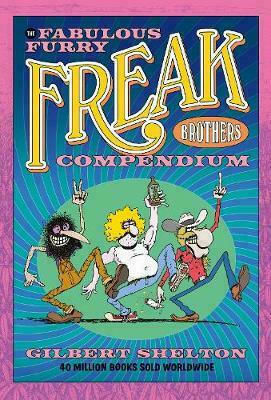 The Fabulous Furry Freak Brothers Compendium, 1