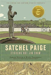 Satchel Paige : Striking Out Jim Crow