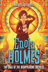 The Case of the Disappearing Duchess, Enola Holmes 6