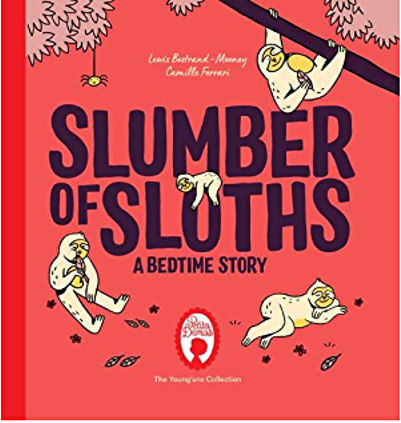 Slumber of Sloths, A Bedtime Story