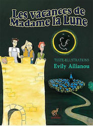 Les Vacances de Madame la Lune