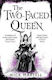 The Two-faced Queen