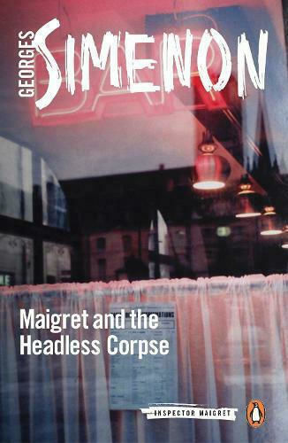 Maigret And the Headless Corpse, Инспектор Мейгре