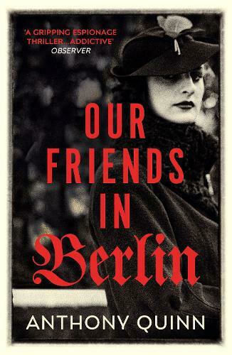 Our Friends in Berlin Our Friends in Berlin
