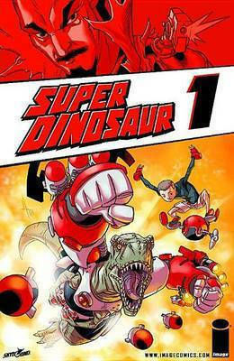 Super Dinosaur Том. 1 Super Dinosaur Том. 1