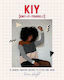KIY Knit-It-Yourself, 15 Modern Sweater Designs to Stitch and Wear