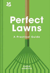Perfect Lawns, A Practical Guide